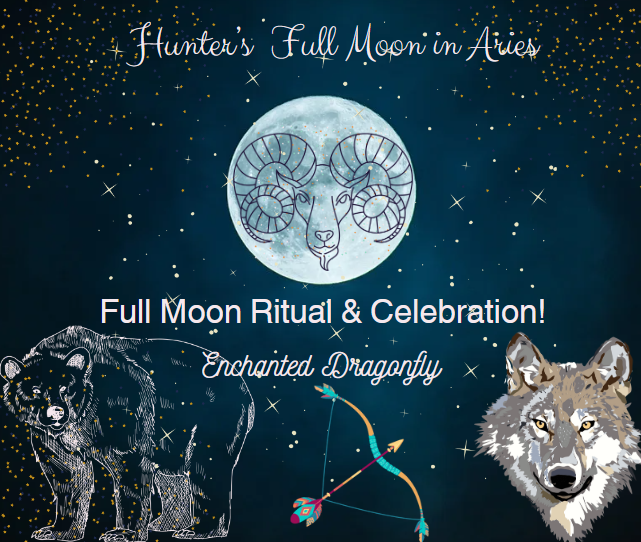 Hunter's Full Moon Ritual & Celebration | Enchanted DragonFly
